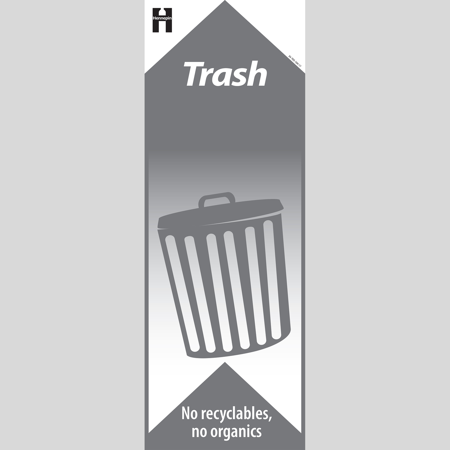 Trash label, no recyclables or organics (gray)
