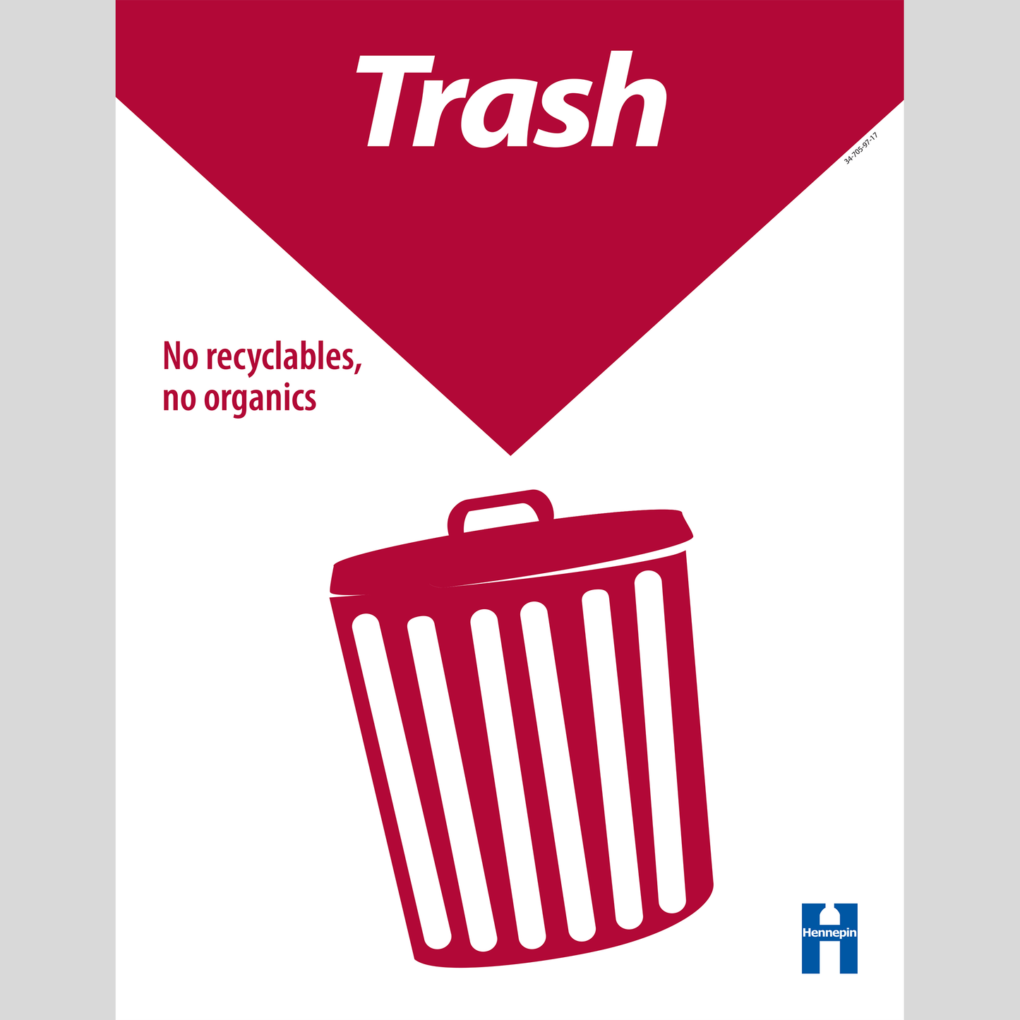 Trash poster, no recyclables or organics (red)
